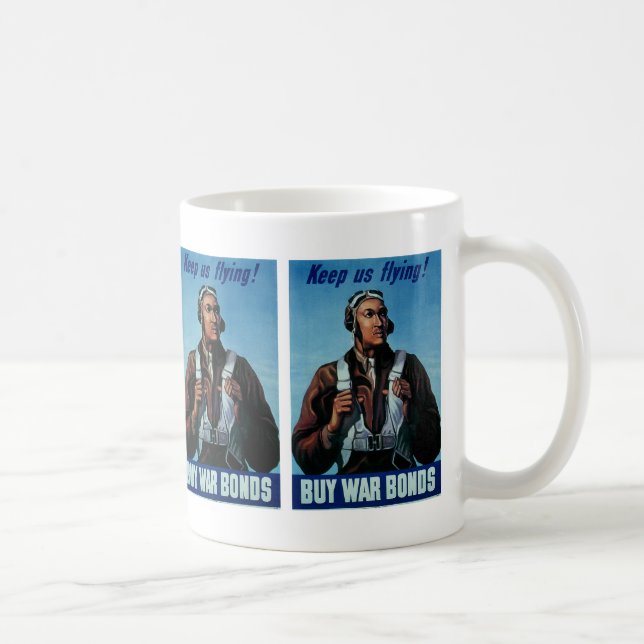 Behalt uns fliegen! ~ Tuskeegee Airman Kaffeetasse (Rechts)