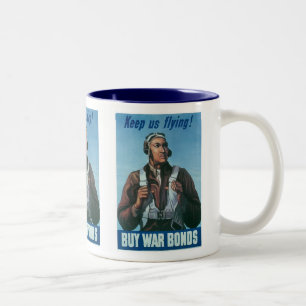 Behalt us Flying ~ Tuskeege Airman Zweifarbige Tasse
