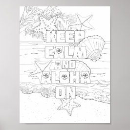 Behalt von Calm Aloha auf Erwachsenenfarbplakat Poster