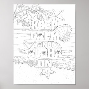 Behalt von Calm Aloha auf Erwachsenenfarbplakat Poster