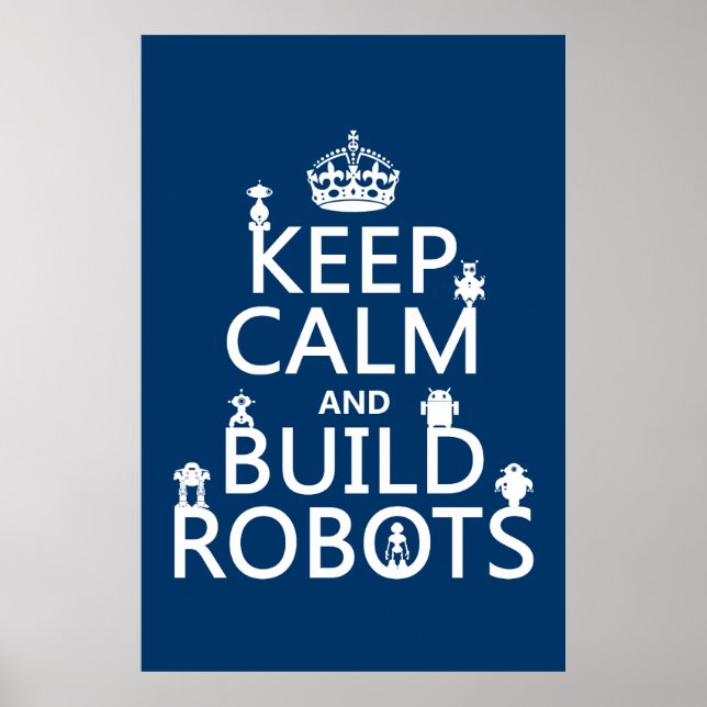 Behalt von Calm und Build Robots (in beliebiger Fa Poster (Vorne)