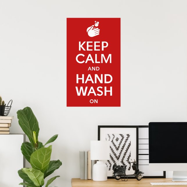 Behalt von Ruhe und Handwaschmittel auf - Waschhyg Poster (Heimbüro)