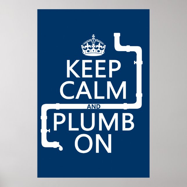 Behalt von Ruhe und Plumb On (Klempner/Klempner) Poster (Vorne)