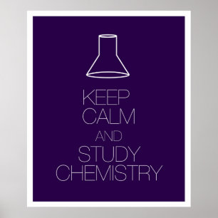 Behalt von Ruhe und Studium der Chemie Poster