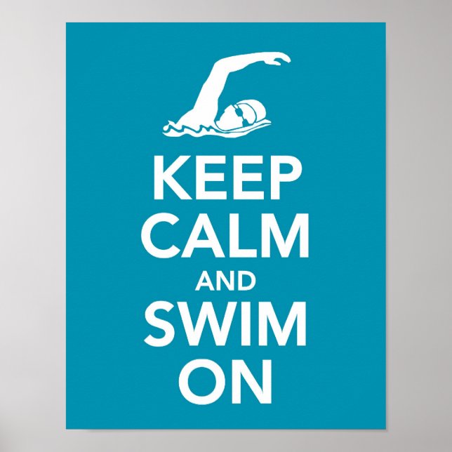 Behalt von Ruhe und Swim auf Druck Poster (Vorne)