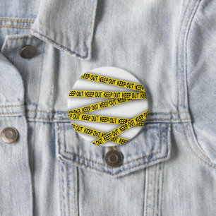 Behalt weg bleibe nicht überschreiten Polizei Band Button