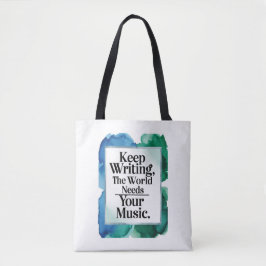 Behalt Writing the World Needs Your Music Option 3 Tasche