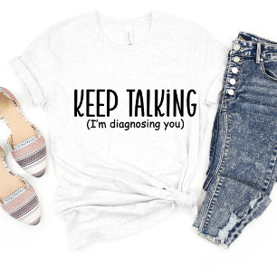 Behalt zu reden... Sarcasm Funny Meme T - Shirt