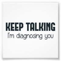 Behalt zu sprechen, ich werde dich diagnostizieren