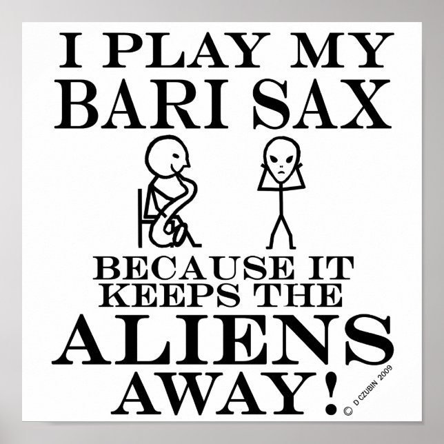 Behalte Außerirdischen Away Bari Sax Poster (Vorne)