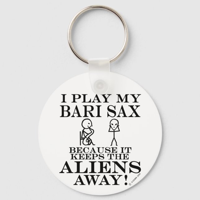 Behalte Außerirdischen Away Bari Sax Schlüsselanhänger (Vorderseite)