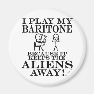 Behalte Außerirdischen weg Baritone Magnet