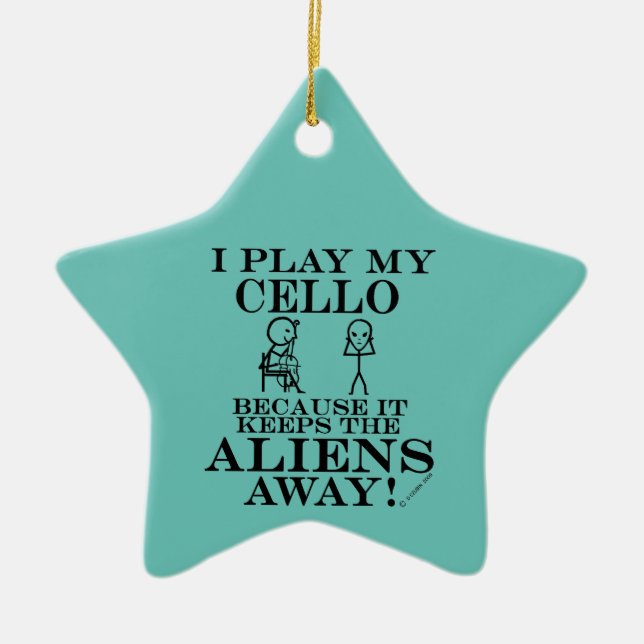 Behalte Außerirdischen weg Keramik Cello Keramik Ornament (Vorne)