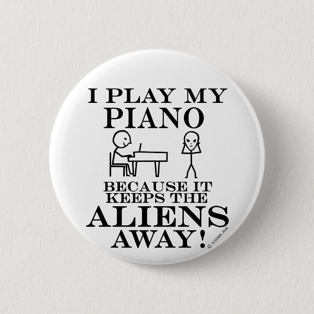 Behalte Außerirdischen weg Piano Button (Vorderseite)