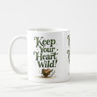 Behalte Dein Herz Wild Wald Morgen Tasse