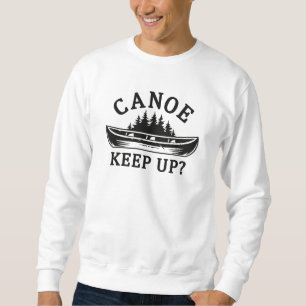 Behalte du auf? sweatshirt