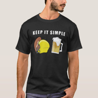 Behalte es einfach - Amerikanischer Football und B T-Shirt