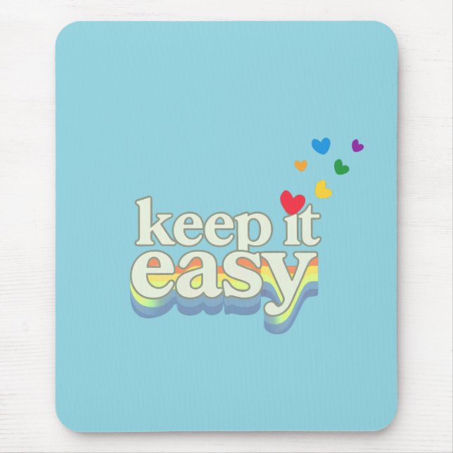 Behalte es einfach Retro Pride-Typografie-Design Mousepad (Vorne)