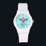 Behalte Liebe Gymnastik Niedliches Custom Gymnast Armbanduhr<br><div class="desc">Funny Behielt Calm und Liebe Gymnastik beobachten für einen Gymnastiktrainer zu Geschenken an ihre Mädchen auf ihrem Wettkampf-Team,  bevor ein Wettkampf. Eine niedliche Gymnastik-Armbanduhr.</div>