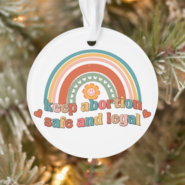 Behalten Abtreibung sicher und legal Ornament (Baum)