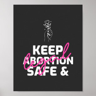 Behalten Abtreibung sicher und legal Poster