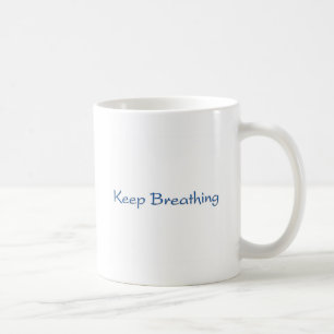 Behalten Atmen Kaffeetasse