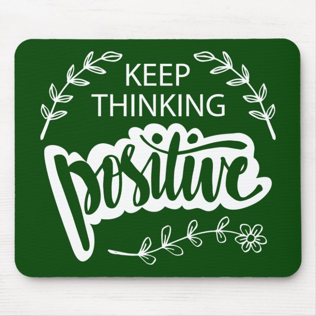 Behalten Denken positiv Mousepad (Vorne)