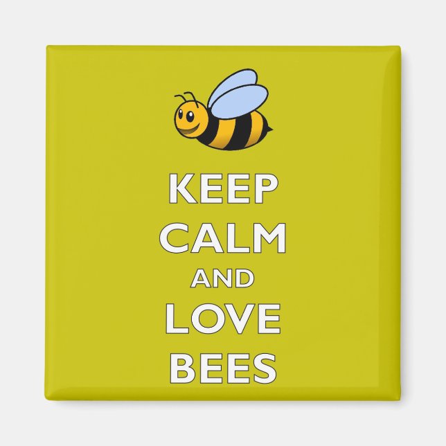 Behalten Ruhe und Liebe Bienen - Kühlschrankmagnet (Vorne)