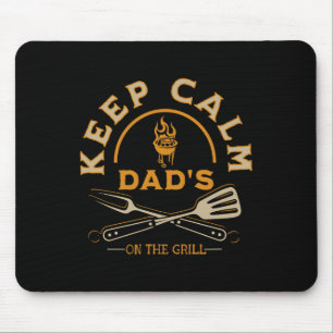 Behalten ruhiger Vater ist auf dem Grill für Väter Mousepad