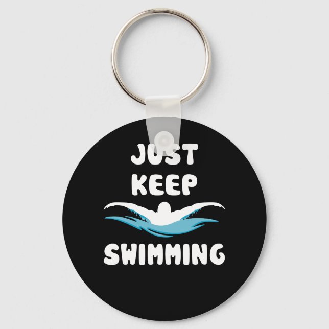 Behalten Schwimmen - Funny Swim Sport Schwimmer Schlüsselanhänger (Vorderseite)
