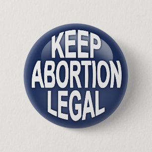 Behalten Sie Abtreibung legal Button