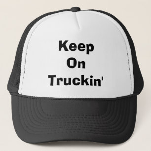 Behalten Sie auf Truckin Truckerkappe