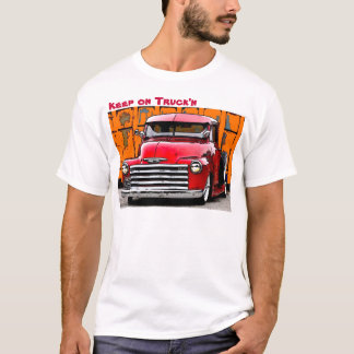 Behalten Sie auf Truck'n T-Shirt