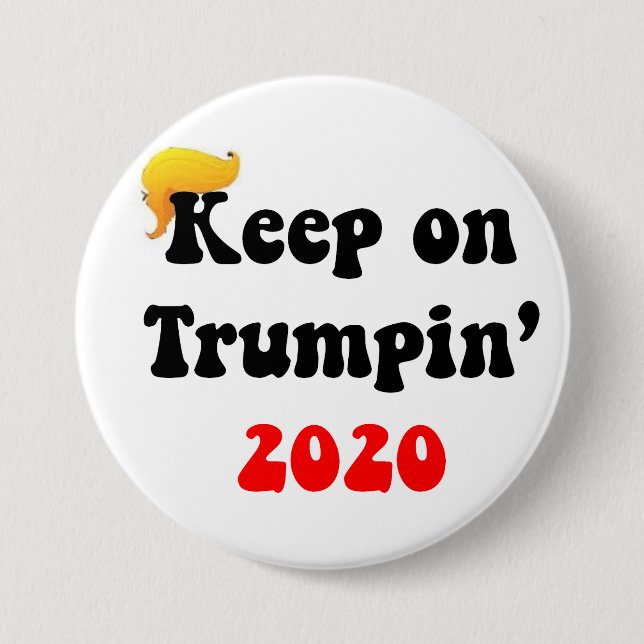 BEHALTEN SIE AUF TRUMPIN 2020!!!  GROSSER BUTTON (Vorderseite)