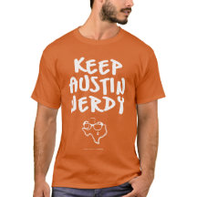 Behalten Sie Austin Nerdy - weißer Text