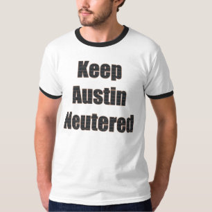 Behalten Sie Austin neutralisiertes Shirt