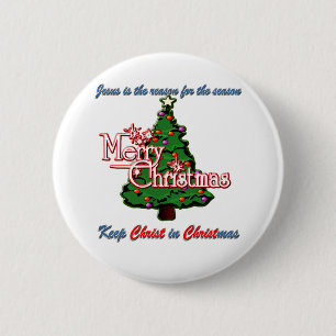 Behalten Sie Christus im Weihnachten Button