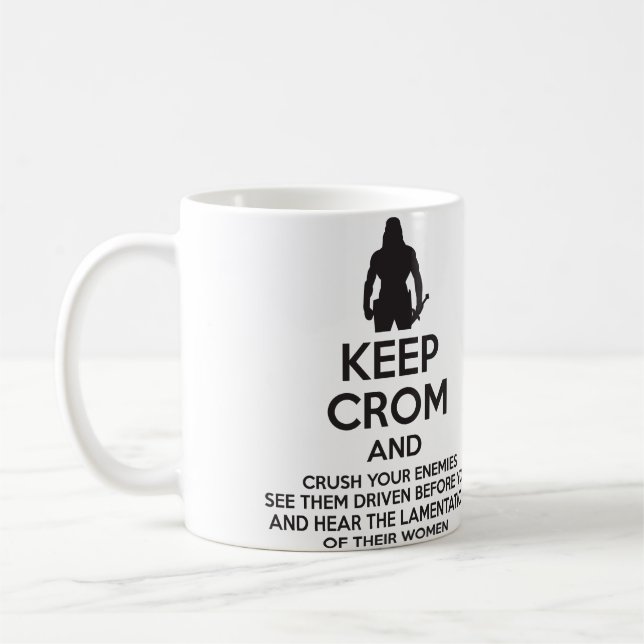 Behalten Sie Crom und zerquetschen Sie Ihre Feinde Kaffeetasse (Links)