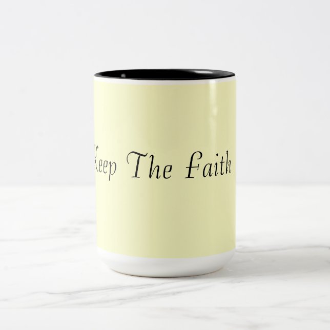 Behalten Sie den Glauben! Zweifarbige Tasse (Mittel)