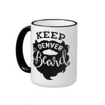 "Behalten Sie Denver-Bart" - die zwei Ton-Tasse