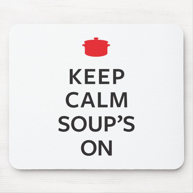 Behalten Sie der ruhigen Suppe an Mousepad (Vorne)