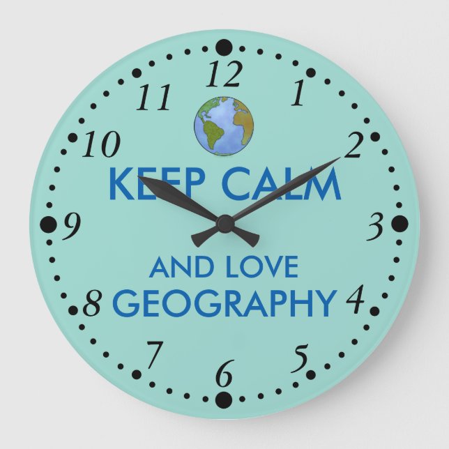 Behalten Sie die Ruhe und Liebe-Geografie Große Wanduhr (Vorderseite)