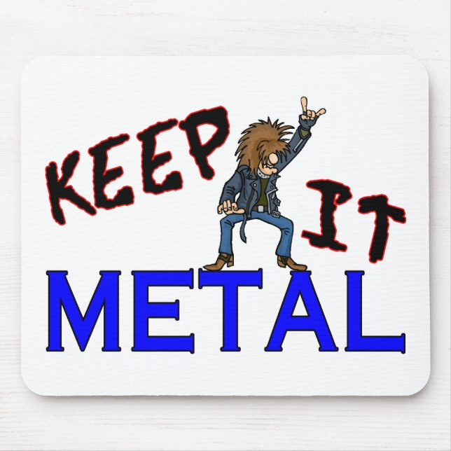 Behalten Sie es Metall Mousepad (Vorne)