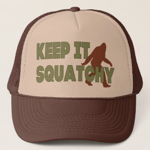 Behalten Sie es Squatchy Truckerkappe