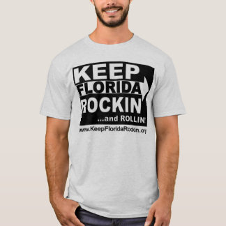 Behalten Sie Florida Rockin T-Shirt