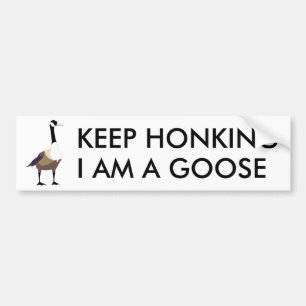 Behalten Sie Honking mich sind eine Gans Autoaufkleber