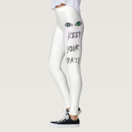 Behalten Sie Ihr verrücktes Leggings
