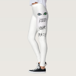 Behalten Sie Ihr verrücktes Leggings