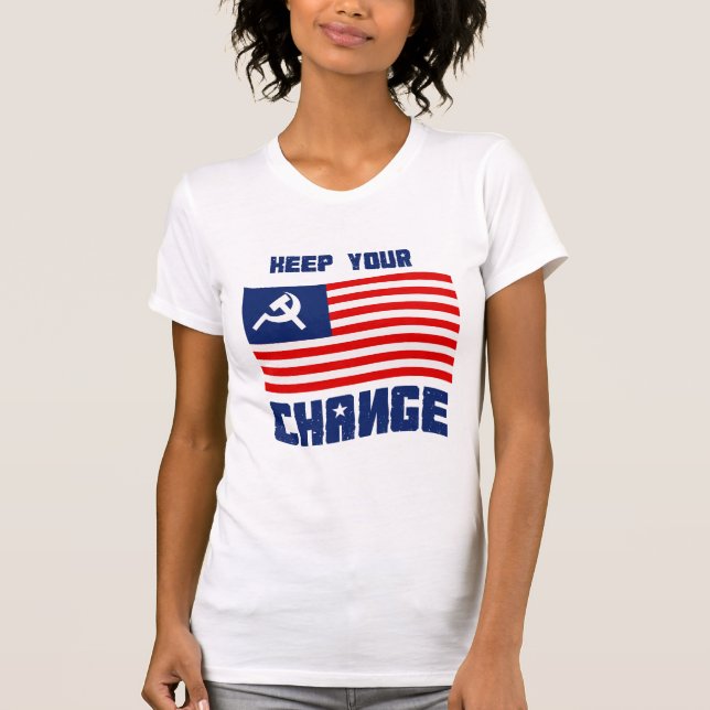 Behalten Sie Ihren Änderungs-T - Shirt (Vorderseite)