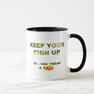 Behalten Sie Ihren Chin oben… So kann ich einen Tasse
